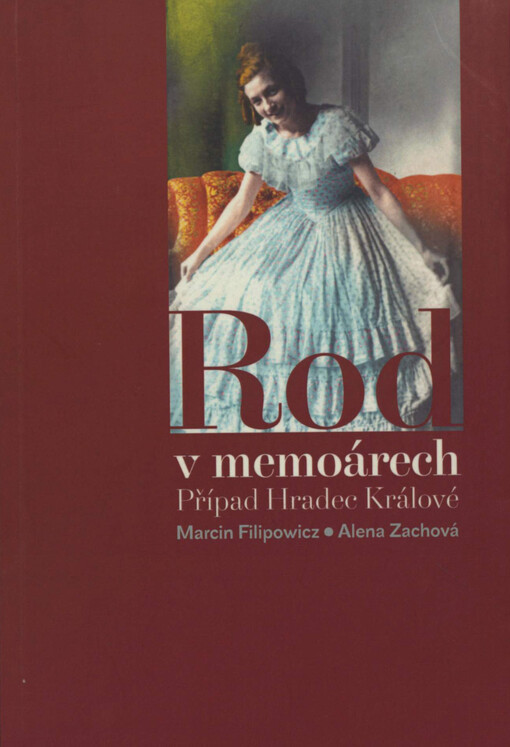 Rod v memoárech: případ Hradec Králové