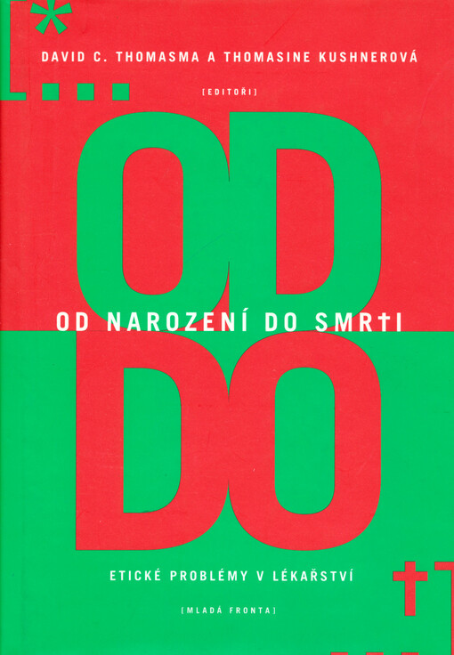 Od narození do smrti: etické problémy v lékařství