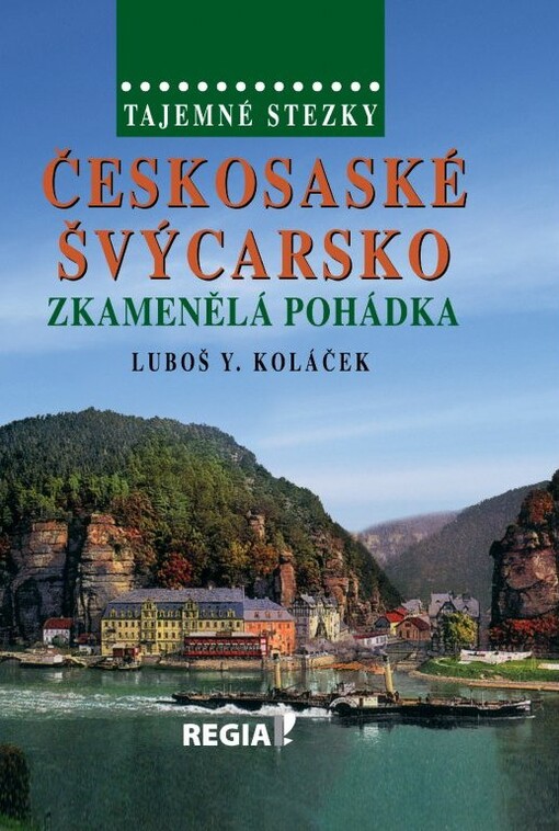 Českosaské Švýcarsko: zkamenělá pohádka