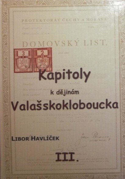 Kapitoly k dějinám Valašskokloboucka : po stopách předků