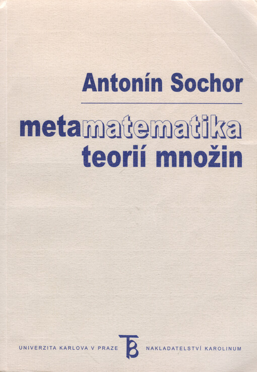 Metamatematika teorií množin