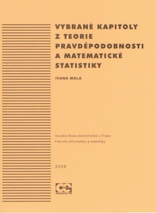 Vybrané kapitoly z teorie pravděpodobnosti a matematické statistiky, Vyd. 1.
