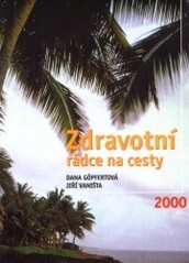 Zdravotní rádce na cesty 2000