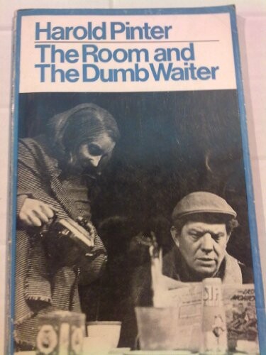 The room ;and, The dumb waiter