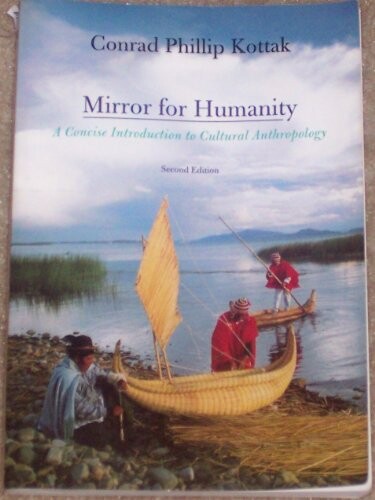 Mirror for humanity : a concise introduction to cultural anthropology