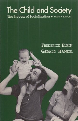 The child and society: The process of socialization
