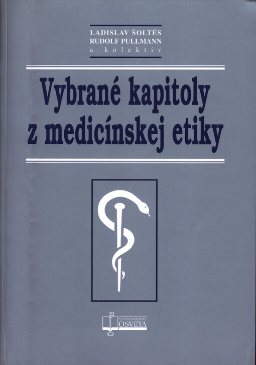 Vybrané kapitoly z medicínskej etiky