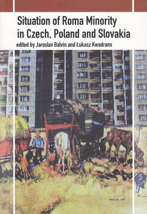 Situation of Roma minority in Czech, Poland and Slovakia 