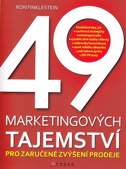 49 marketingových tajemství pro zaručené zvýšení prodeje