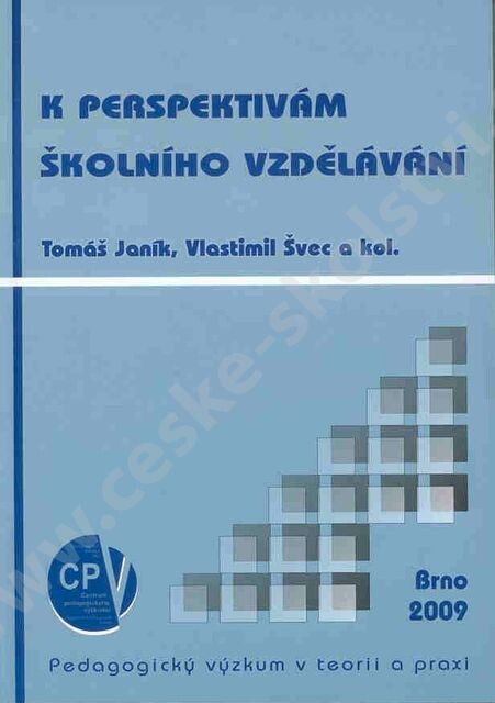 K perspektivám školního vzdělávání