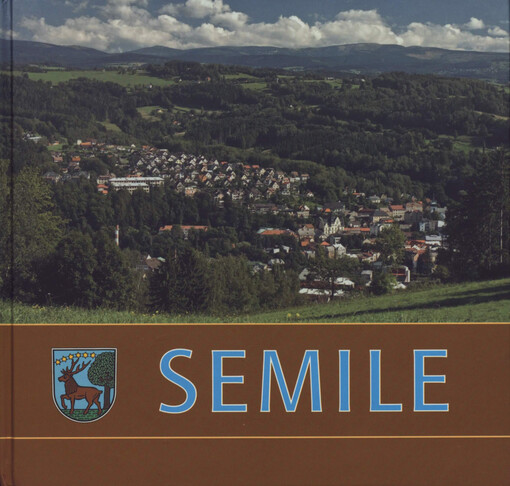 Semile: przyroda, okolica, miasto, historia, współczesność