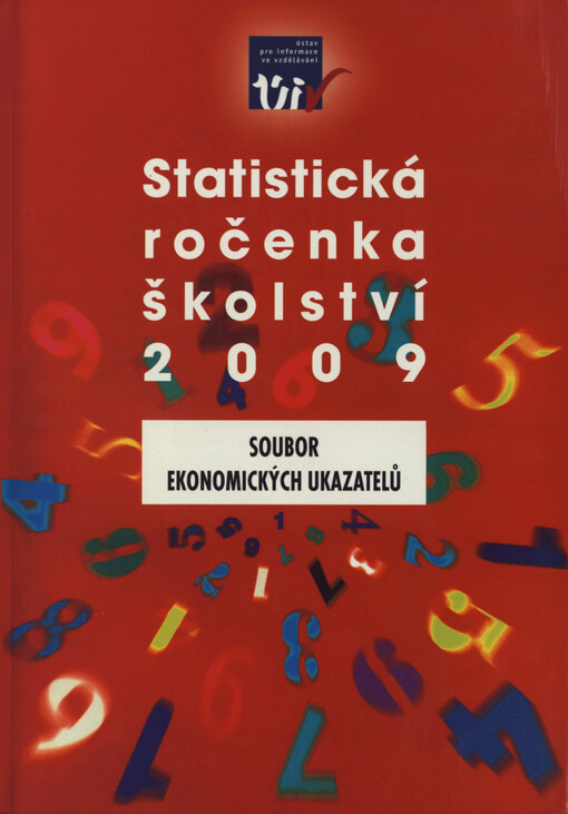 Statistická ročenka školství 2009 :soubor ekonomických ukazatelů