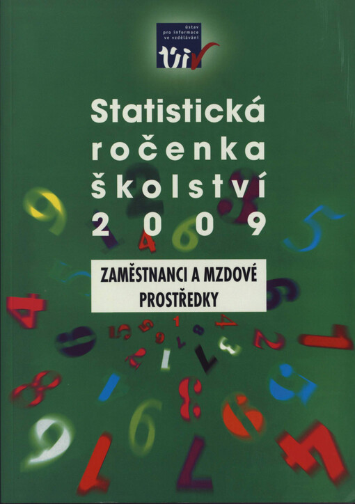 Statistická ročenka školství 2009; Zaměstnanci a mzdové prostředky
