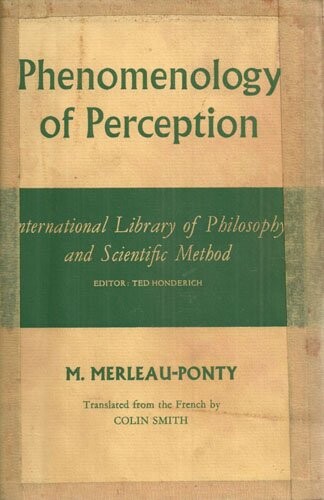 Phenomenology of Perception (International Library of Philosophy)