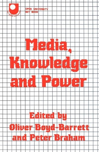 Media, Knowledge and Power