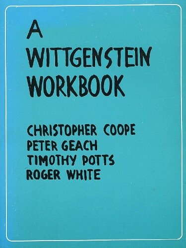 A Wittgenstein workbook