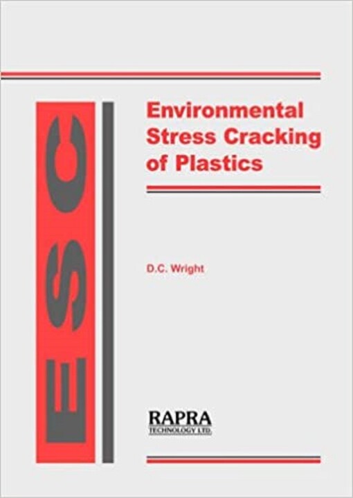 Environmental Stress Cracking of Plastics
