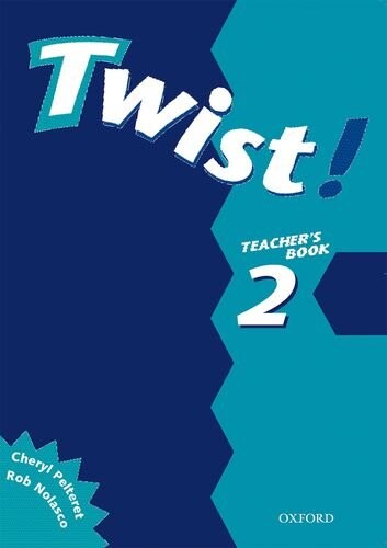 Twist!: 2: Teacher's Book