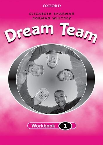 Dream team :workbook 1