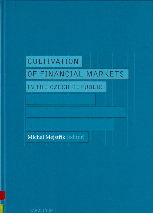 Cultivation of financial markets in the Czech Republic