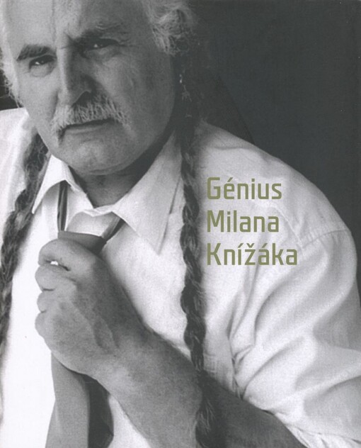 Génius Milana Knížáka