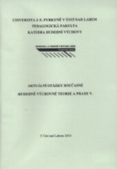 Aktuální otázky současné hudebně výchovné teorie a praxe V. mezinárodní konference : 12.-13.11.2009 : plné znění příspěvků včetně fotogalerie