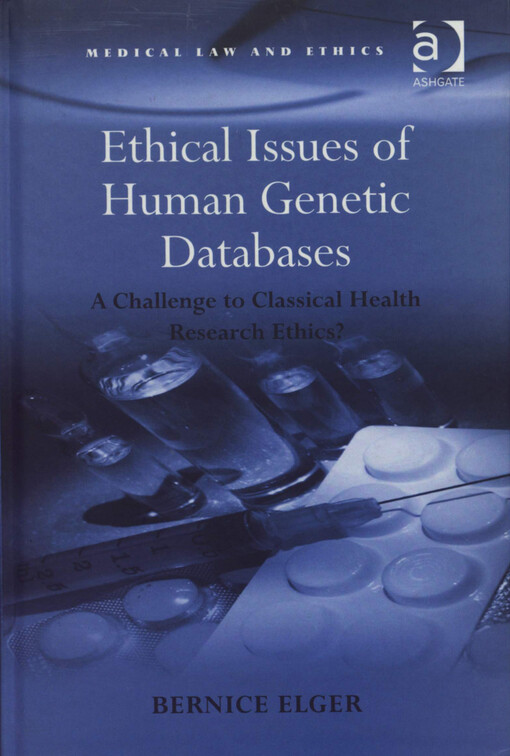 Ethical issues of human genetic databases :a challenge to classical health research ethics?