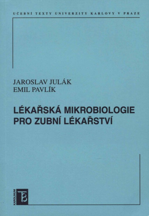Lékařská mikrobiologie pro zubní lékařství