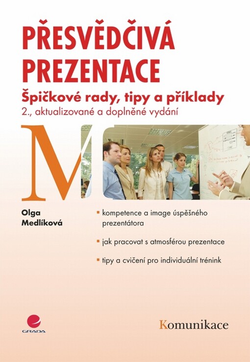 Přesvědčivá prezentace: špičkové rady, tipy a příklady