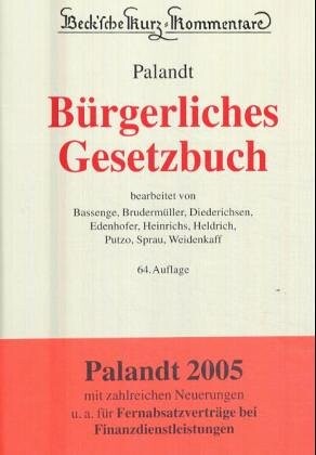 Bürgerliches Gesetzbuch : mit Einführungsgesetz (Auszug), BGB-Informationspflichten-Verordnung, Unterlassungsklagengesetz, Produkthaftungsgesetz, Erbbaurechtsverordnung, Wohnungseigentumsgesetz, Hausratsverordnung, Lebenspartnerschaftsgesetz, Gewaltschutz