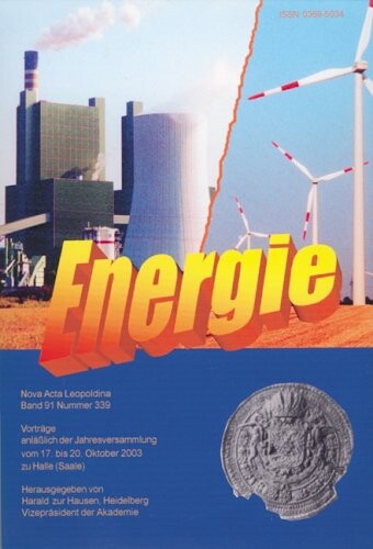 Energie : Vorträge anlässlich der Jahresversammlung vom 17. bis 20. Oktober 2003 zu Halle (Saale)