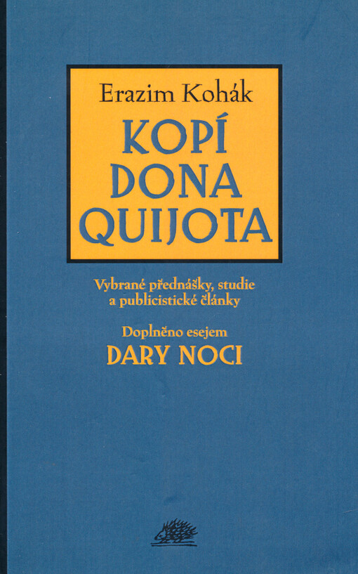 Kopí dona Quijota : vybrané přednášky, studie a publicistické články