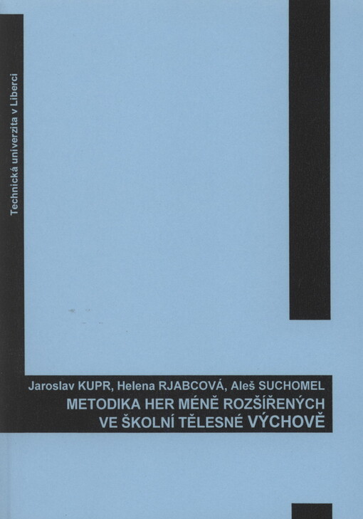 Metodika her méně rozšířených ve školní tělesné výchově