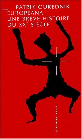 Europeana : une brève histoire du vingtième siècle