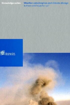 Weather catastrophes and climate change. Is there still hope for us?