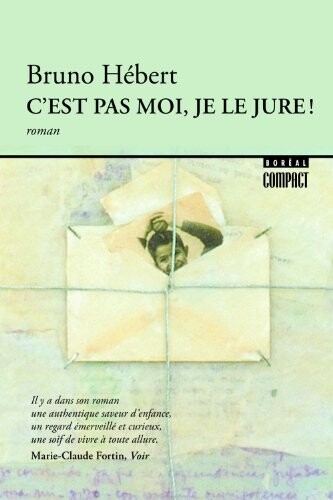 C'est pas moi, je le jure! : roman