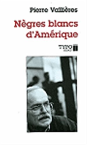 NEGRES BLANCS D'AMERIQUE [TYPO]