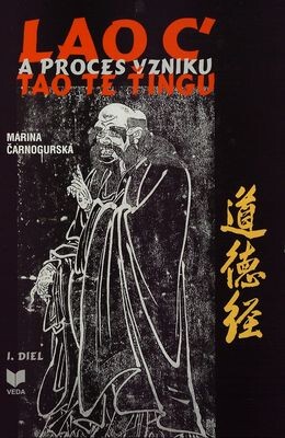 Lao c´ a proces vzniku Tao Te ťingu