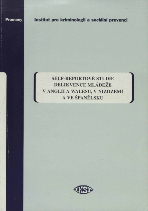 Self-reportové studie delikvence mládeže v Anglii a Walesu, v Nizozemí a ve Španělsku