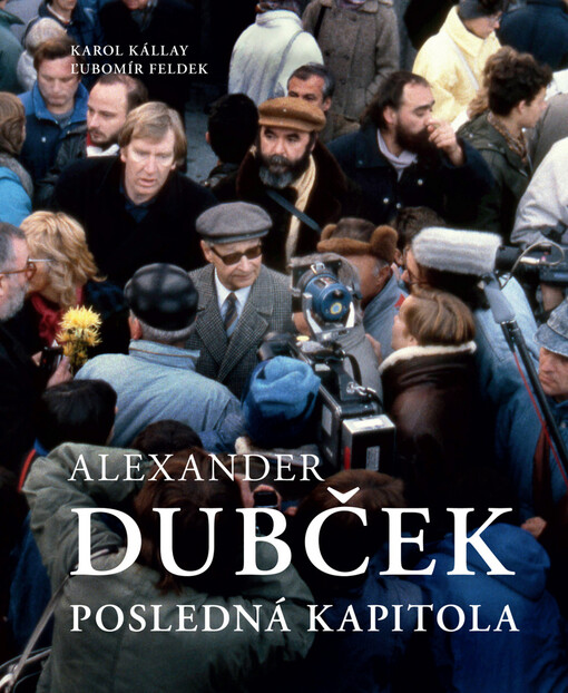 Alexander Dubček - Posledná kapitola