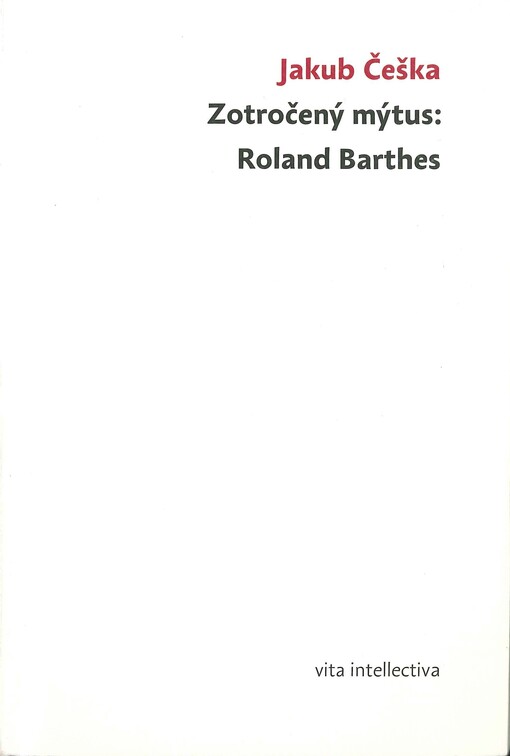 Zotročený mýtus: Roland Barthes