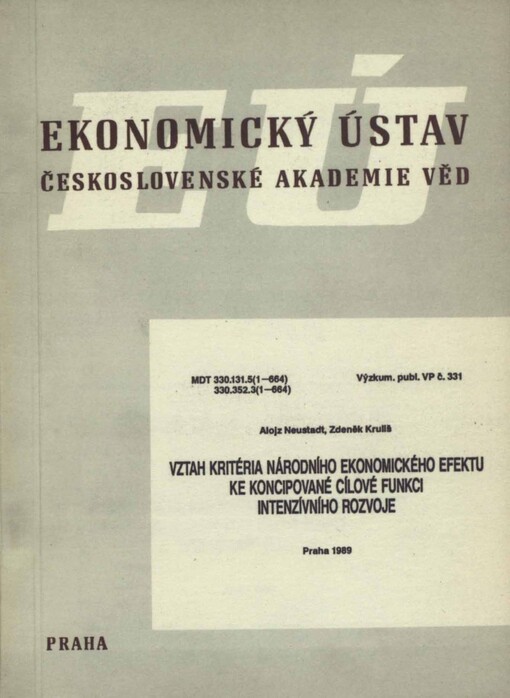 Vztah kritéria národního ekonomického efektu ke koncipované cílové funkci intenzívního rozvoje