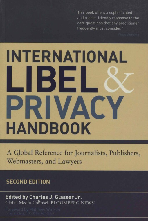 International libel and privacy handbook : a global reference for journalists, publishers, webmasters, and lawyers