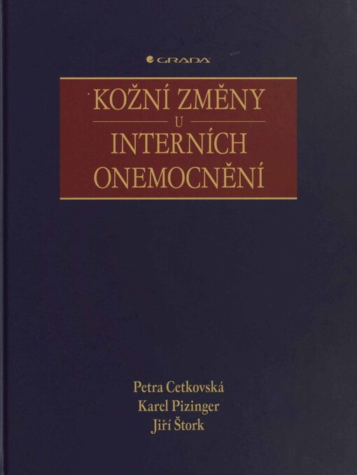 Kožní změny u interních onemocnění | Cetkovská Petra, Pizinger Karel, Štork Jiří - e-kniha