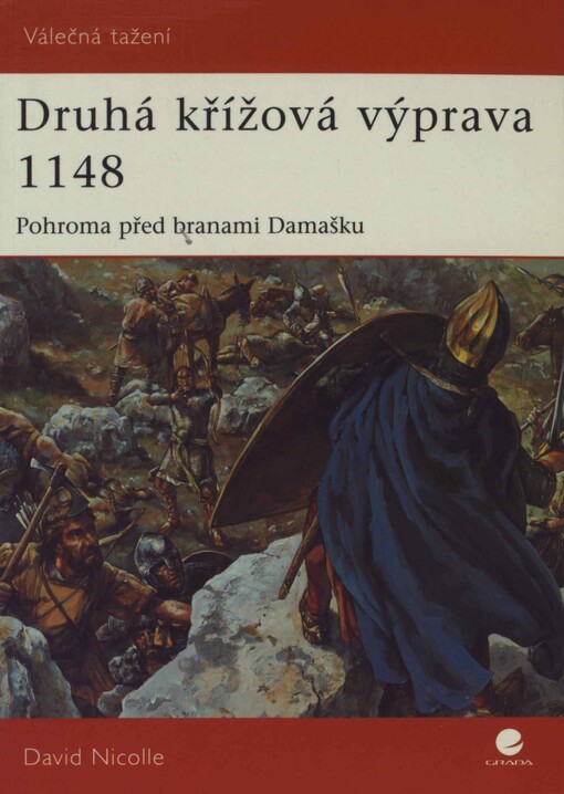 Druhá křížová výprava 1148: pohroma před branami Damašku