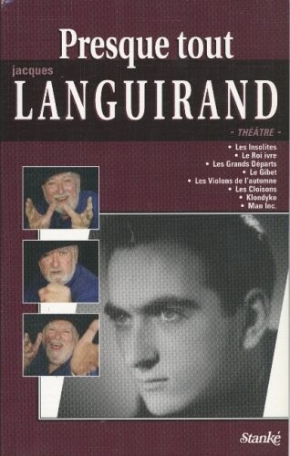 PRESQUE TOUT LANGUIRAND