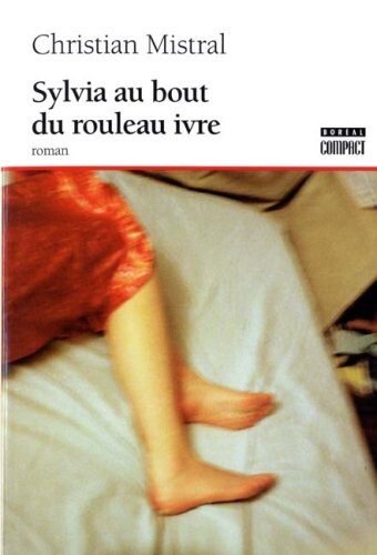 Sylvia au bout du rouleau ivre