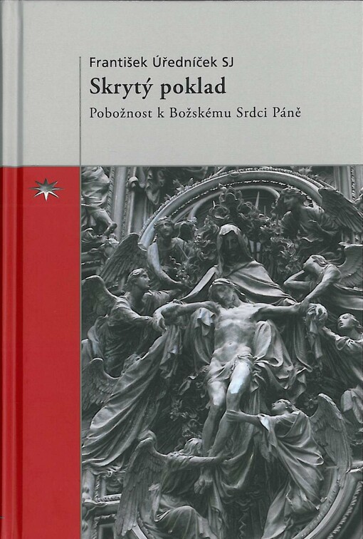 Skrytý poklad: pobožnost k Božskému Srdci Páně