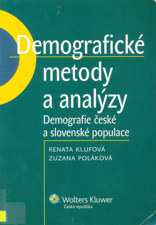 Demografické metody a analýzy : demografie české a slovenské populace
