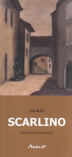 Scarlino : toskánské fejetony